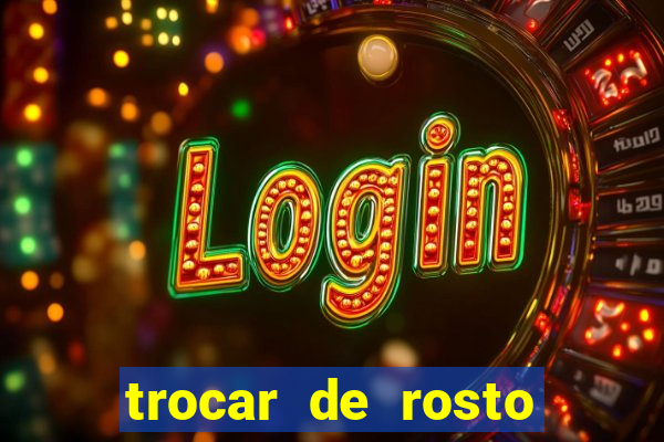 trocar de rosto online trocar rosto de video online